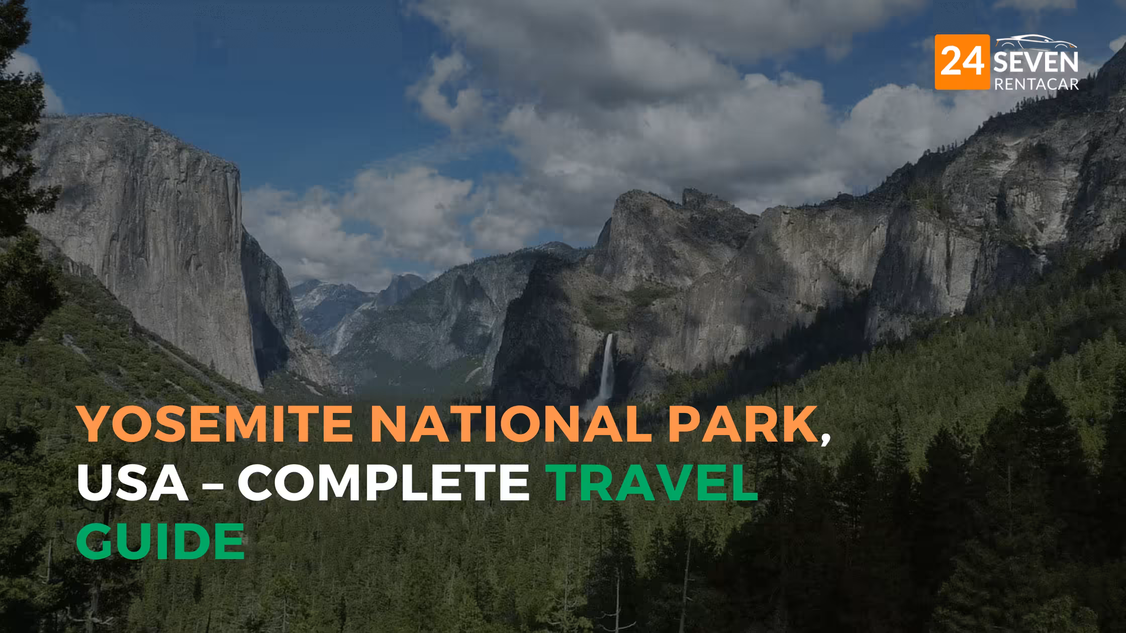 Yosemite National Park, USA – Complete 2025 Travel Guide