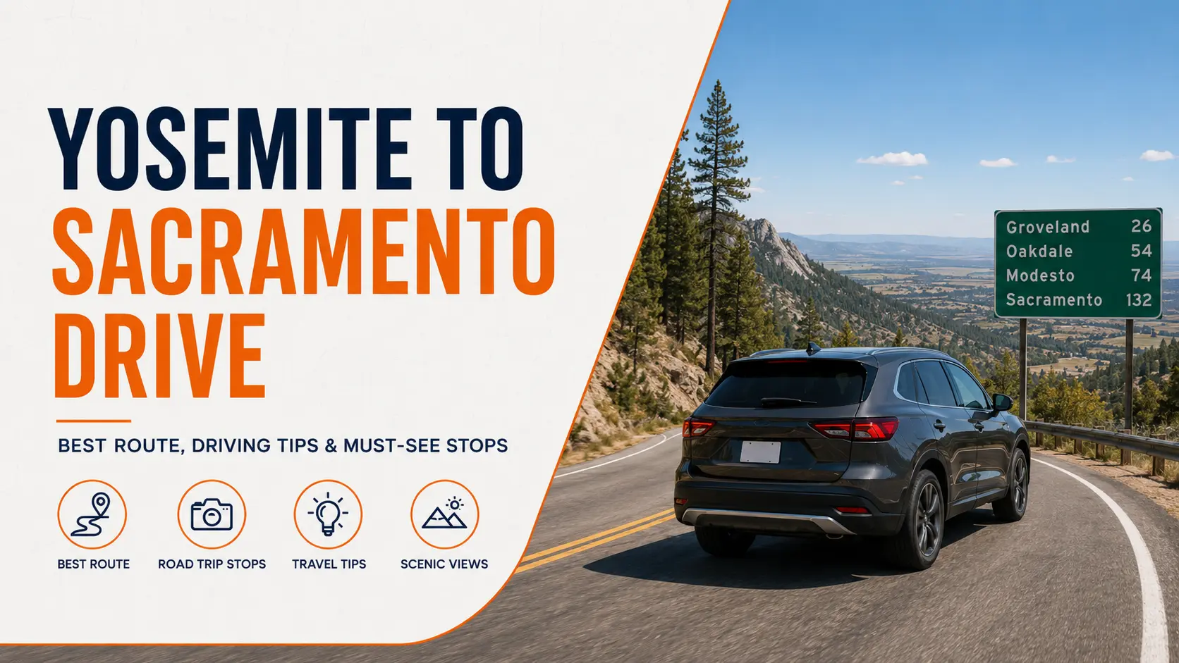 Yosemite to Sacramento Drive Guide